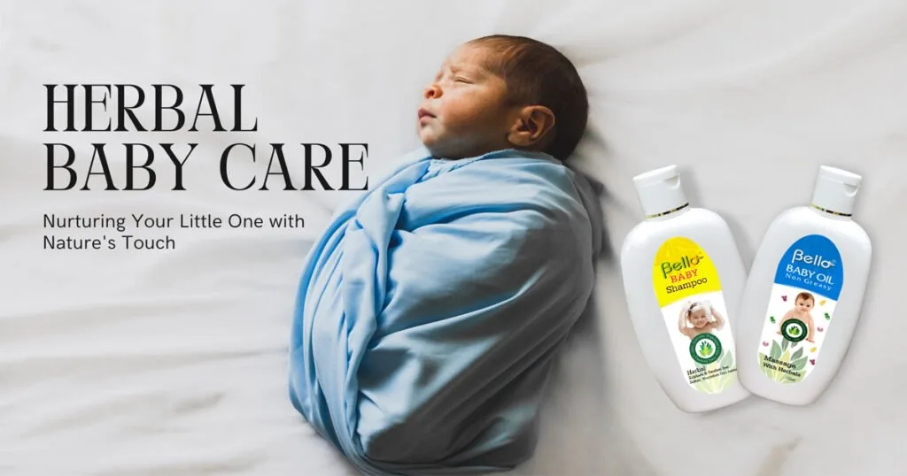 Herbal Baby Care: Nurturing Your Little One with Nature’s Touch